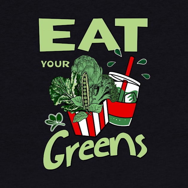 Eat your greens by Graffik-Peeps